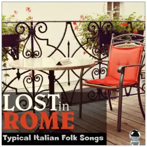 Lost in Rome: Typical Italian Folk Songs