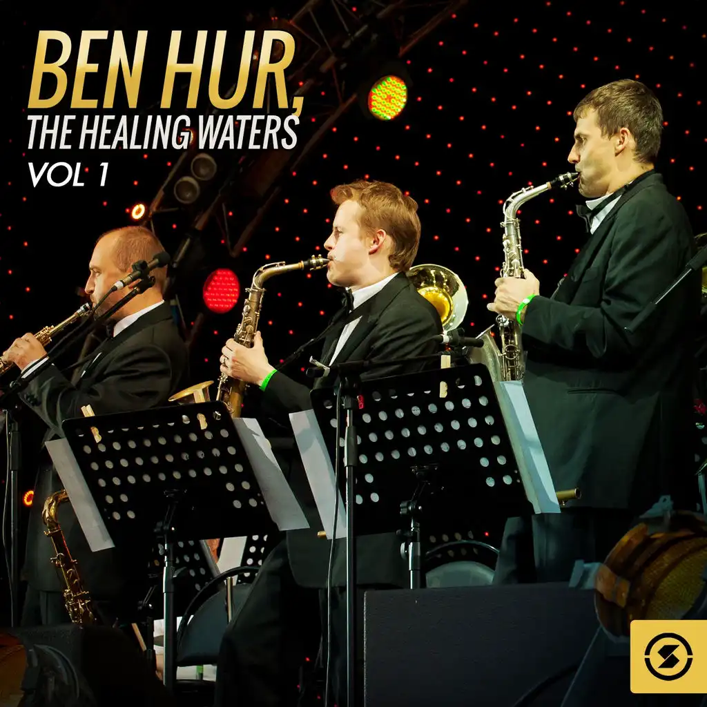 Ben Hur: the Healing Waters, Vol. 1 (Original Motion Picture Soundtrack)