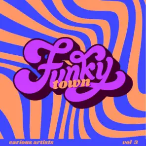Funky Town, Vol. 3