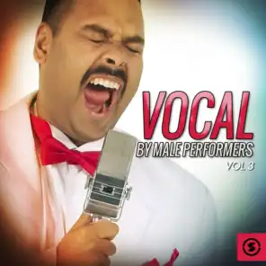 Vocals by Male Performers, Vol. 3