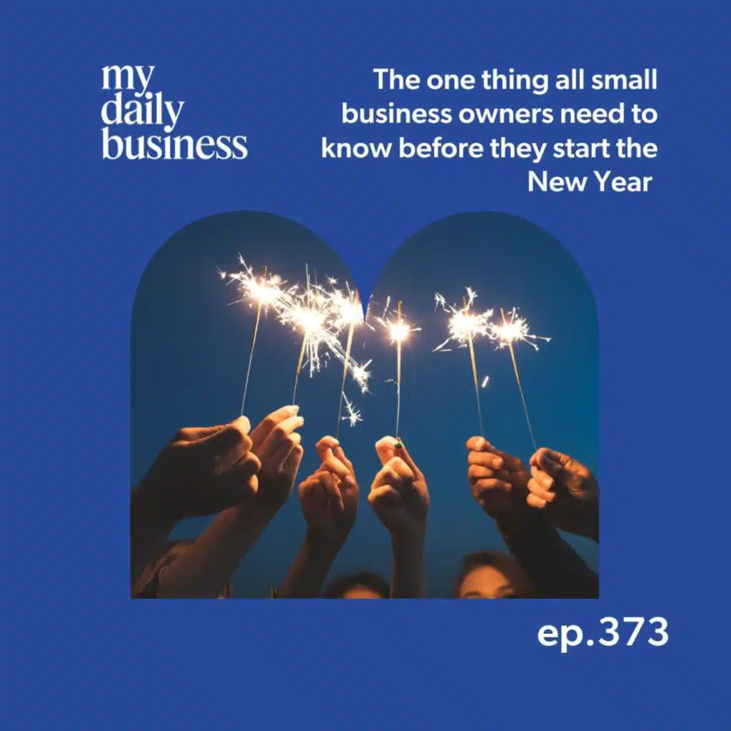 The one thing all small business owners need to know before they start the New Year