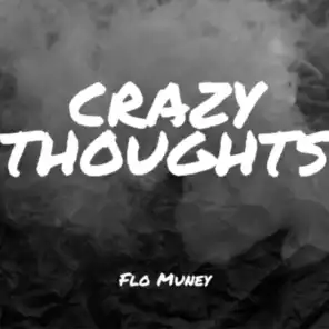 Crazy Thoughts