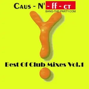 Caus-N-ff-ct (Best of Club Mixes Vol. 01)