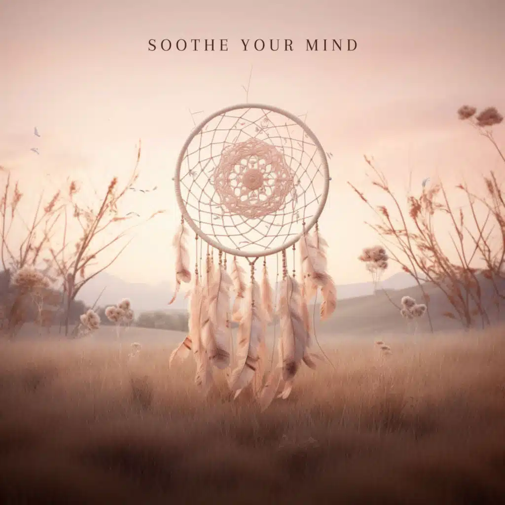 Soothe Your Mind