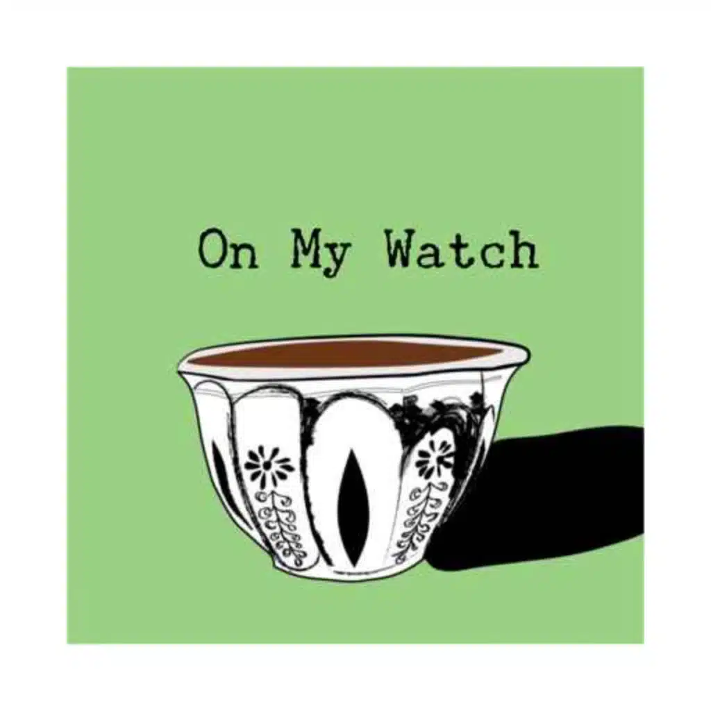 On My Watch: Episode 1