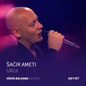 Ulica (Vrata Balkana - Live 2023) [feat. Semir Ćehić]