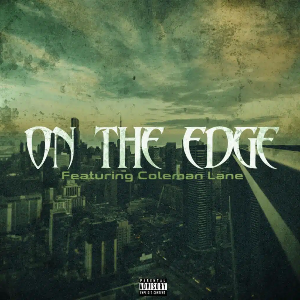 On The Edge (feat. Coleman Lane)
