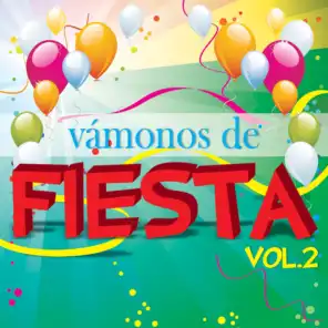 Vámonos de Fiesta, Vol. 2