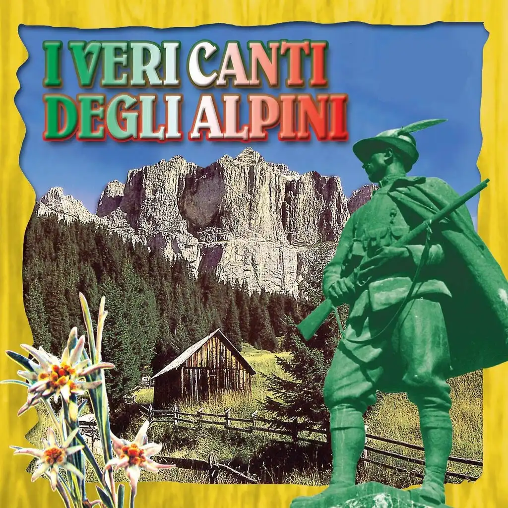 I veri canti degli Alpini