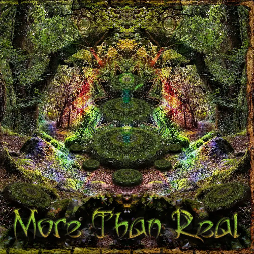 More Than Real