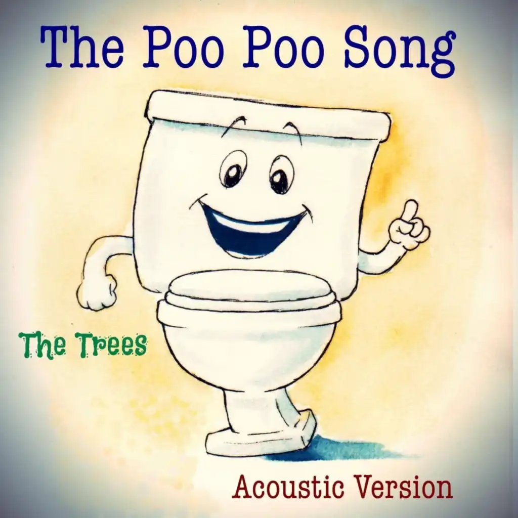 The Poo Poo Song (Acoustic Version)