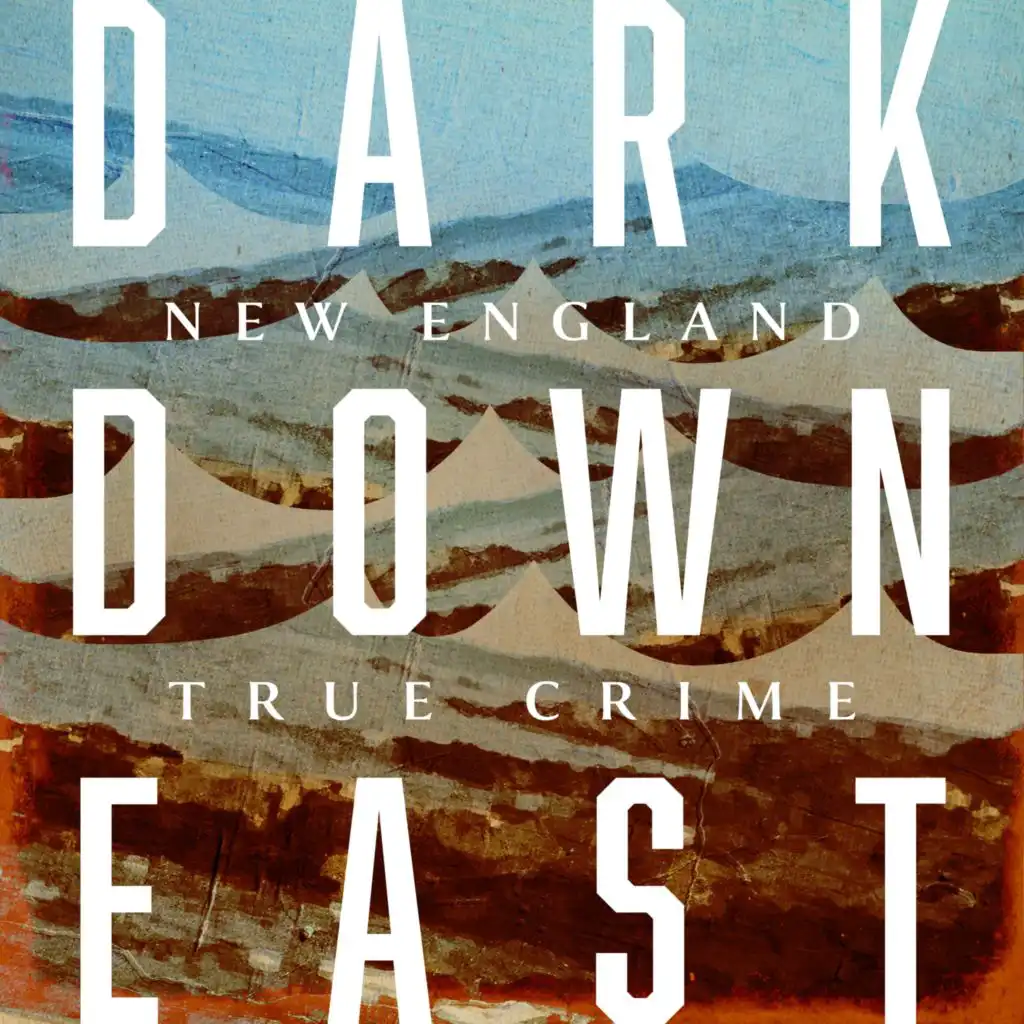 Dark Downeast