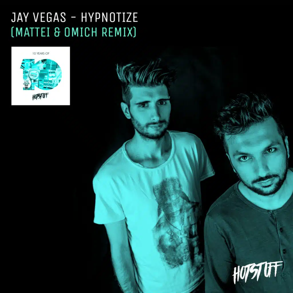 Hypnotize (Mattei & Omich Remix - Radio Edit)