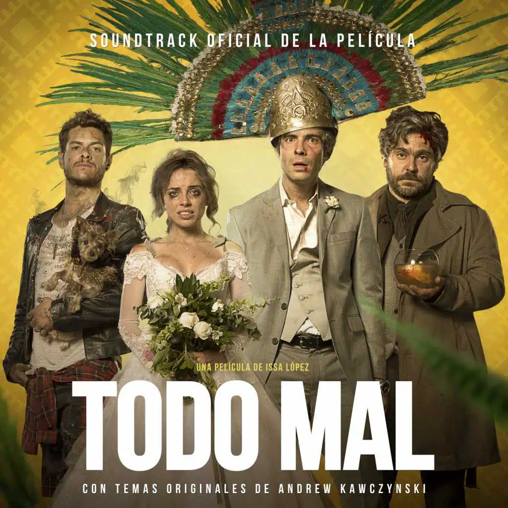 Todo Mal (Soundtrack Original De La Película)