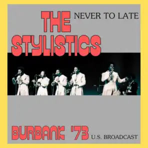 Never Too Late (Live Burbank '73)