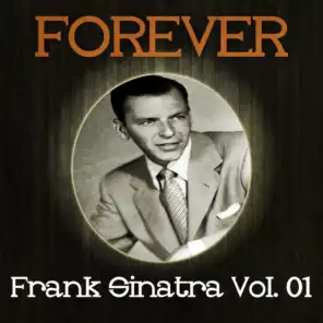 Forever Frank Sinatra Vol. 01
