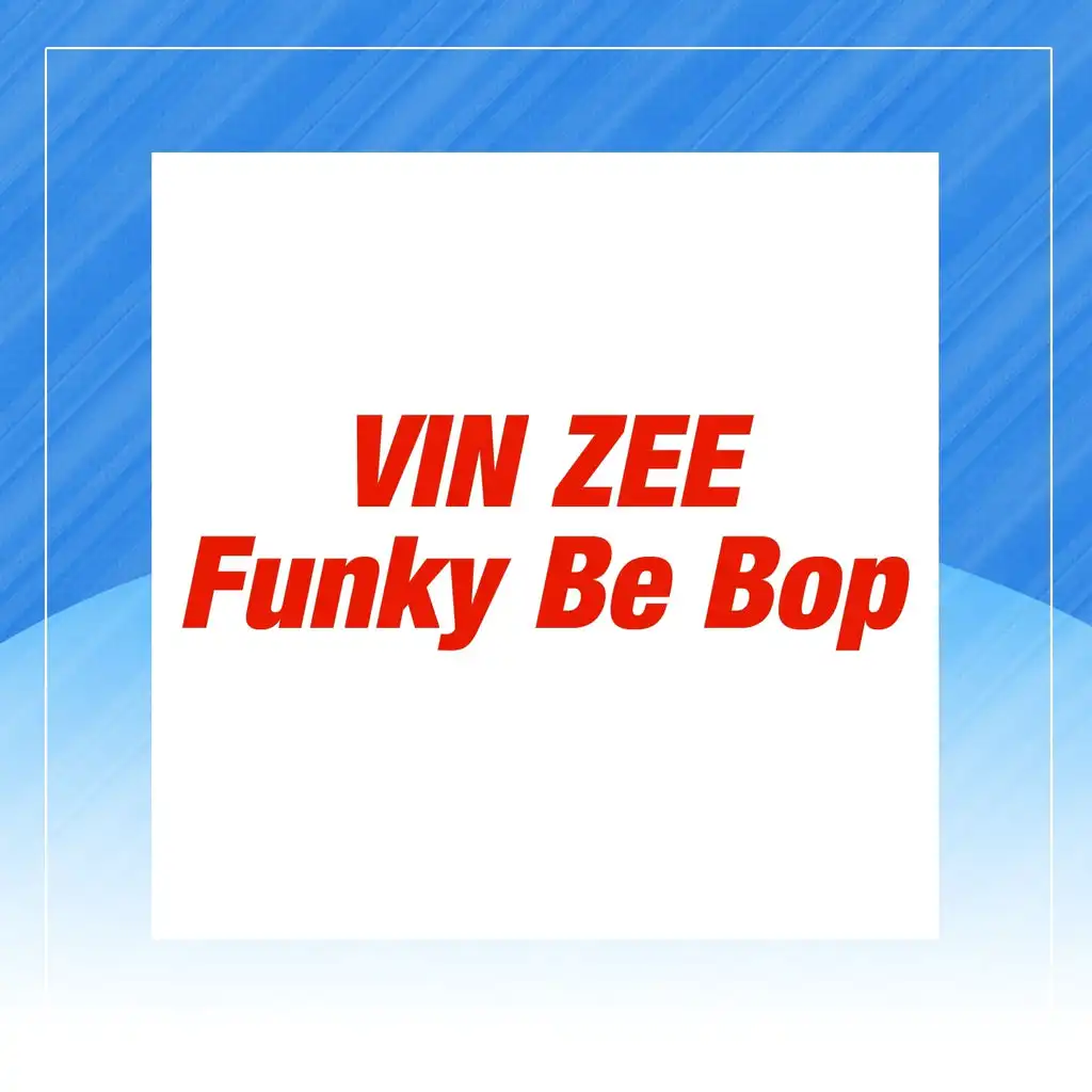 Funky Be Bop (Instrumental)