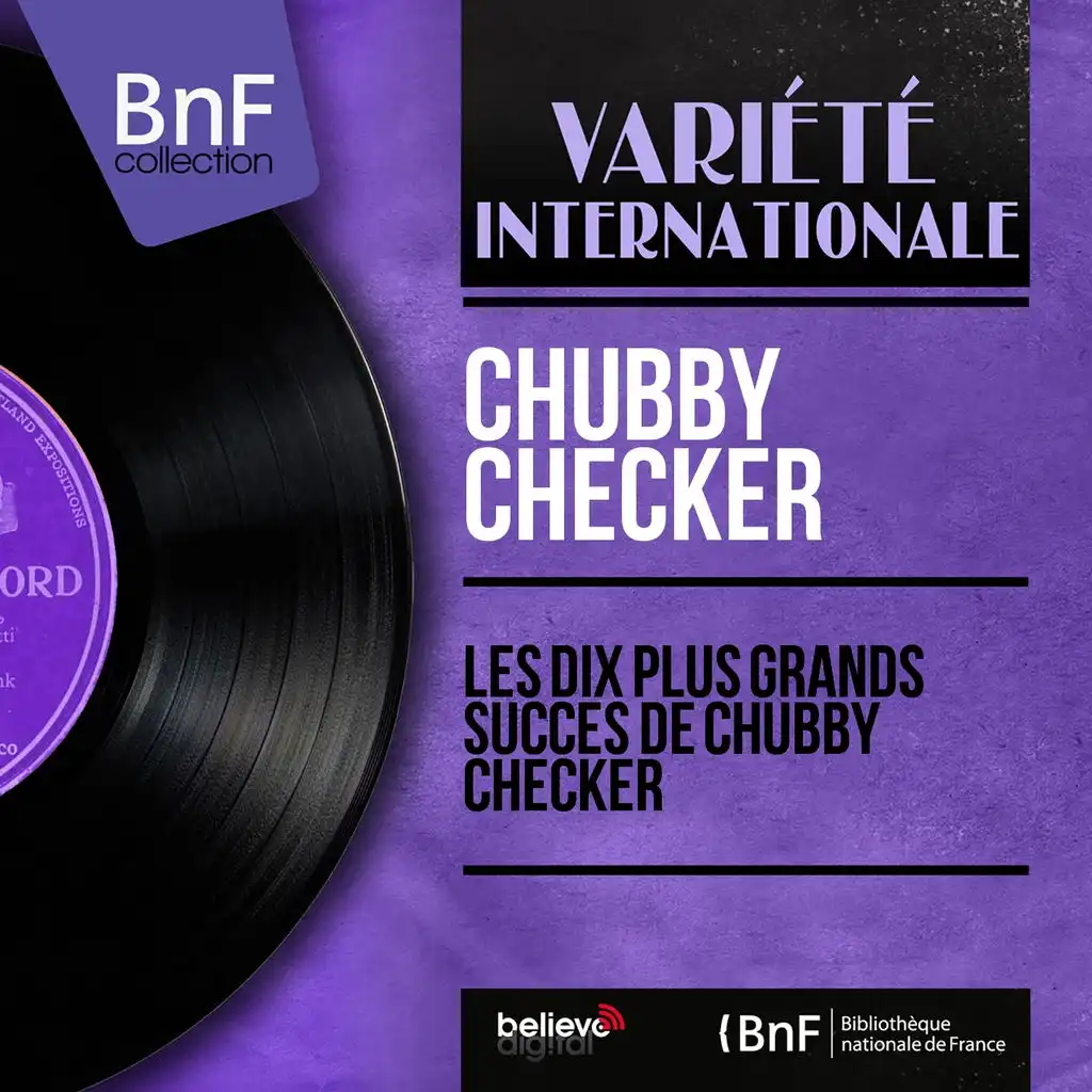Les dix plus grands succès de Chubby Checker (Mono version)