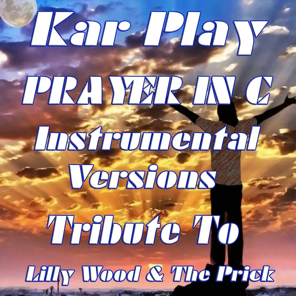 Prayer In C: Tribute to Lilly Wood & The Prick and Robin Schulz (Instrumental Version)