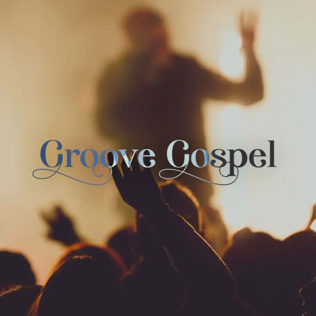 Groove Gospel