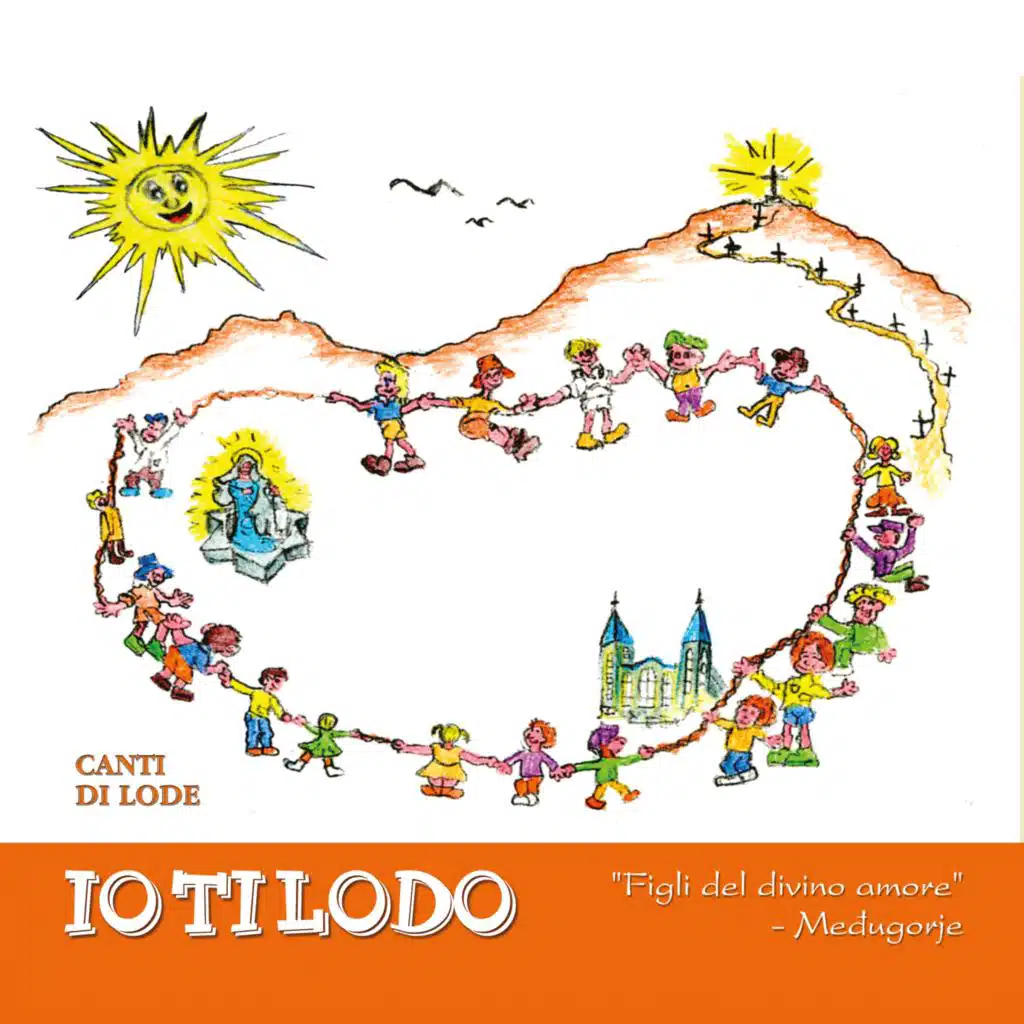 Io Ti lodo - Canti di lode