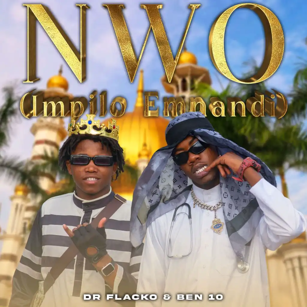 NWO (Impilo Emnandi) [feat. Ben 10]