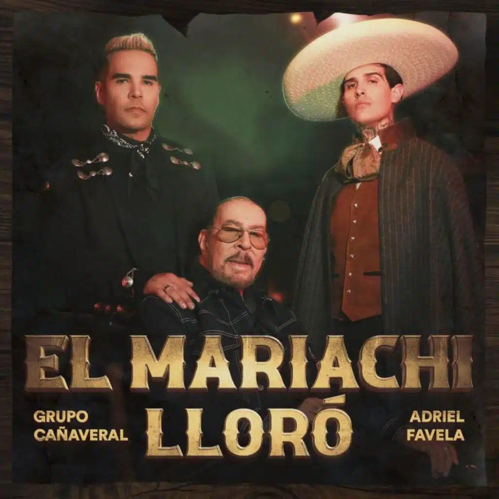 El Mariachi Lloró (LETRA)