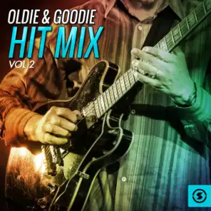 Oldie & Goodie Hit Mix, Vol. 2