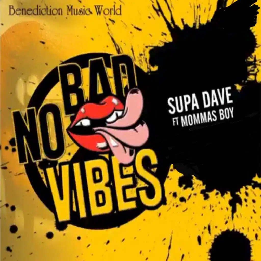 No Bad Vibes (feat. Mommas Boy)