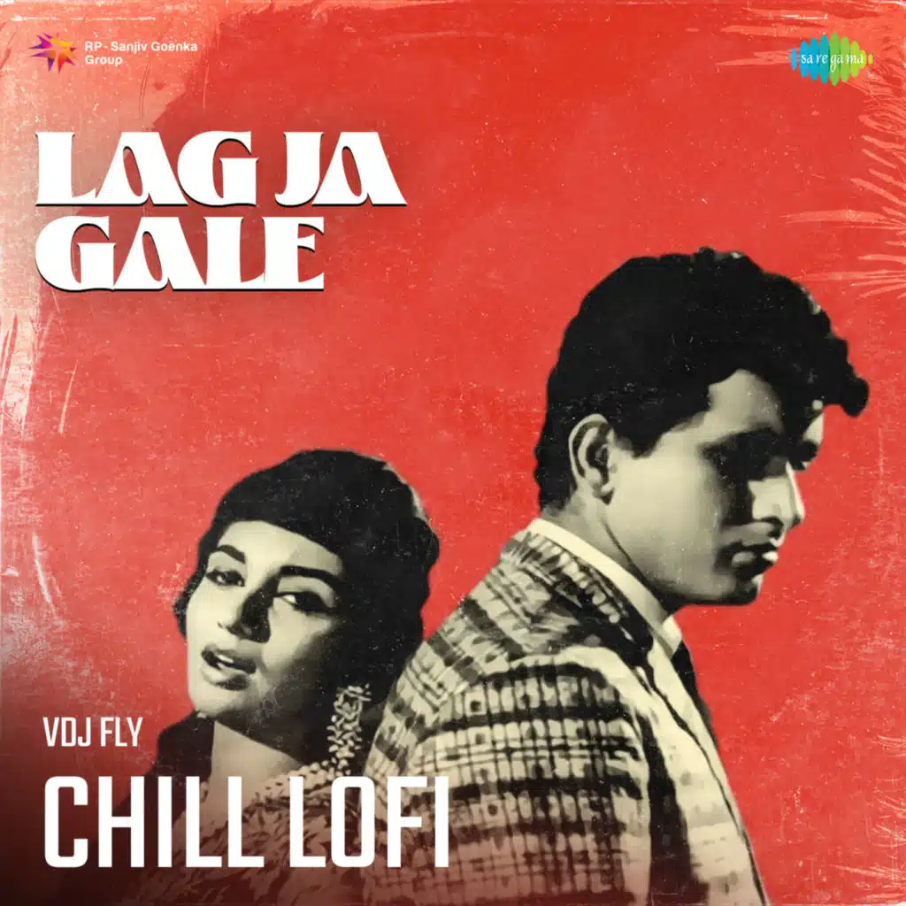 Lag Ja Gale (Chill Lofi) [feat. VDJ Fly]