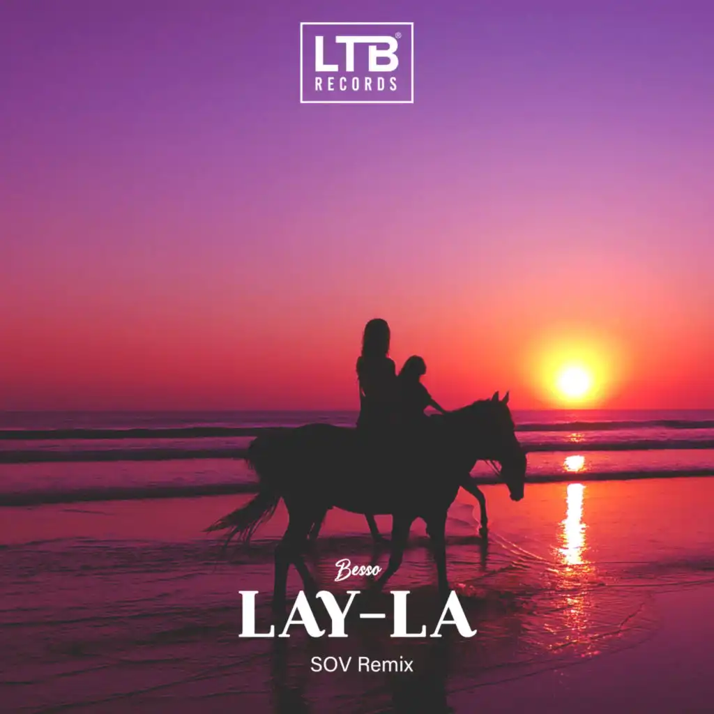 Lay-La (SOV Remix)