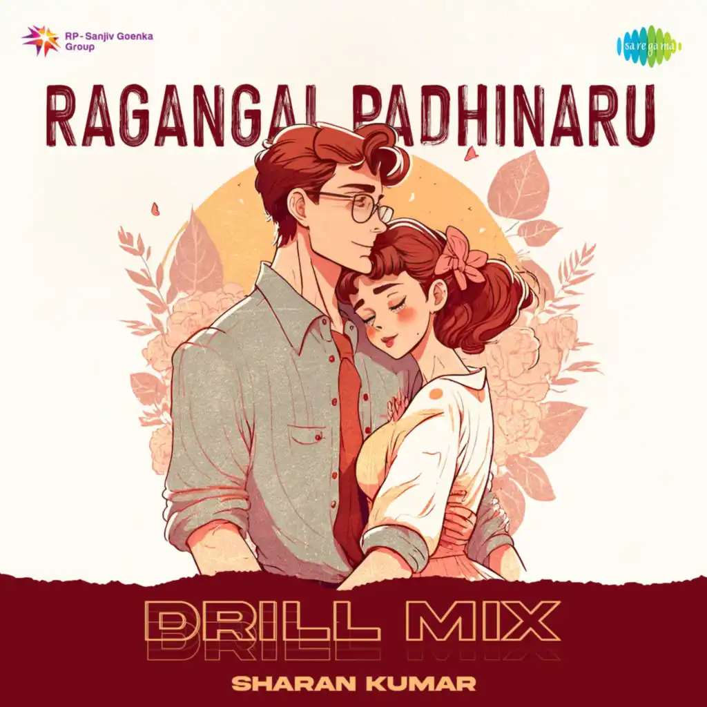 Ragangal Padhinaru (Drill Mix) [feat. Sharan kumar]