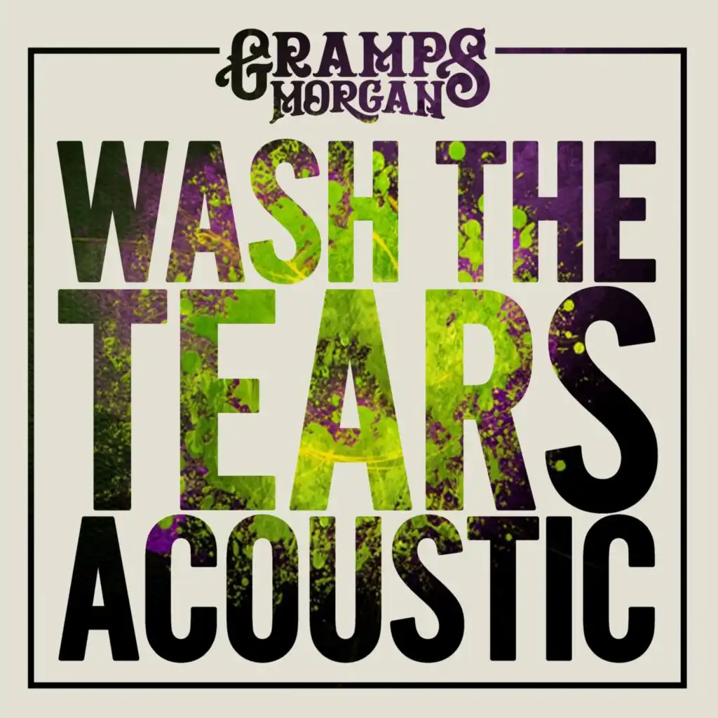 Wash the Tears (Acoustic)