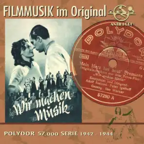 Filmmusik im Original (Deutsche Fimschlager 1942 -1944 - German Movie Schlagers)