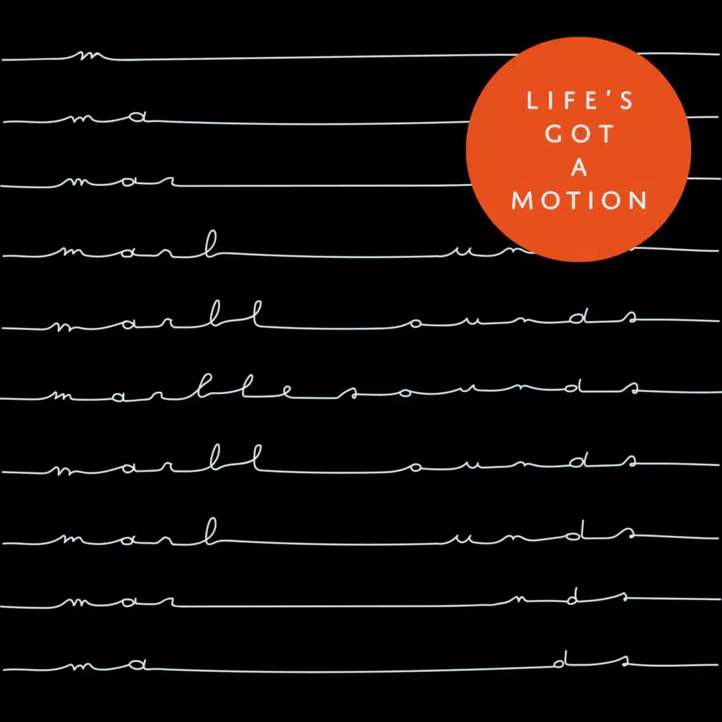 Life's Got a Motion (Live at CC Strombeek)