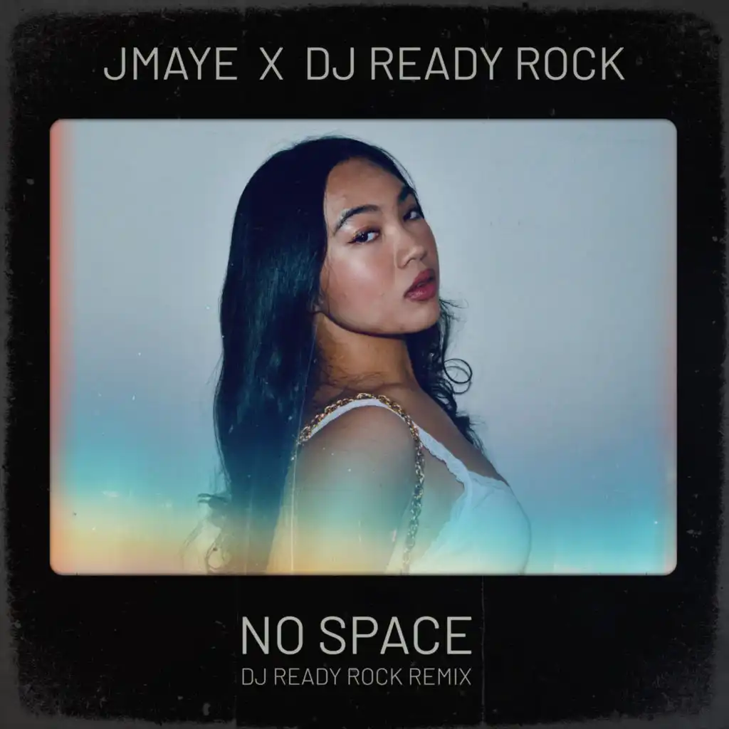 No Space (Remix) [feat. DJ Ready Rock]