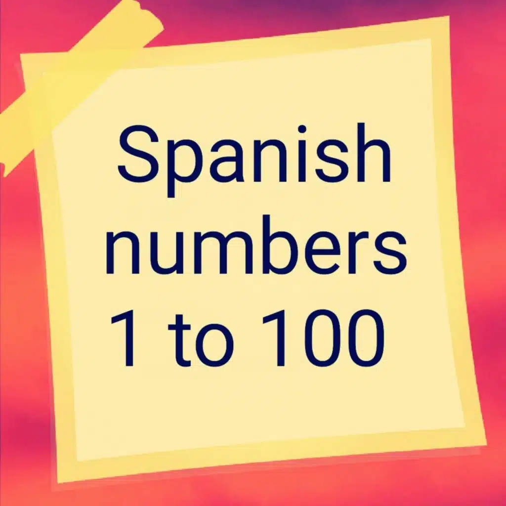 spanish numbers 1 to 100