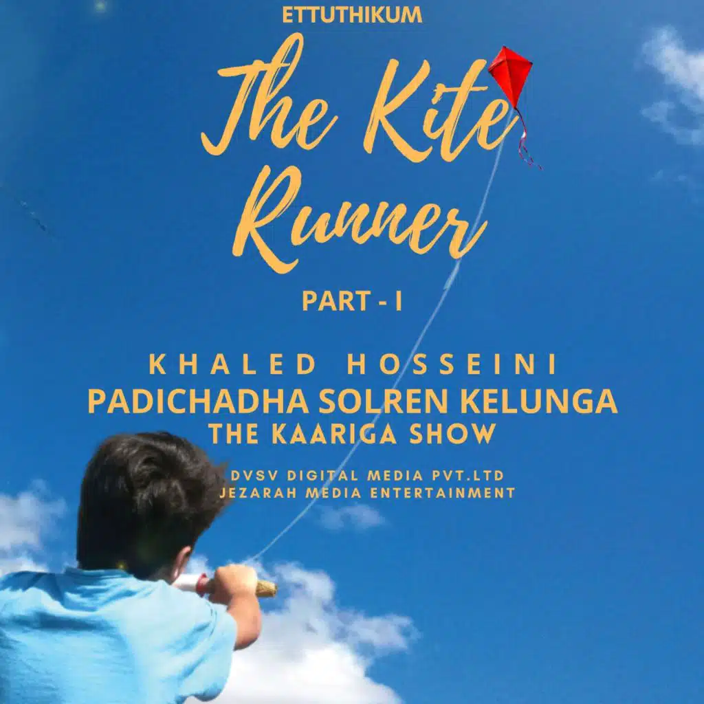 THE KITE RUNNER (PADICHADHA SOLREN KELUNGA)