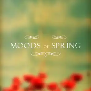 Moods Of Spring
