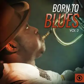 Born to Blues, Vol. 3