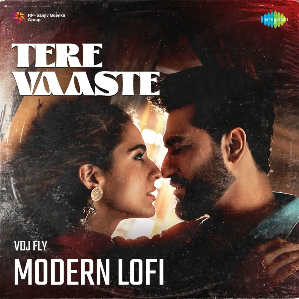 Tere Vaaste (Modern Lofi) [feat. VDJ Fly]