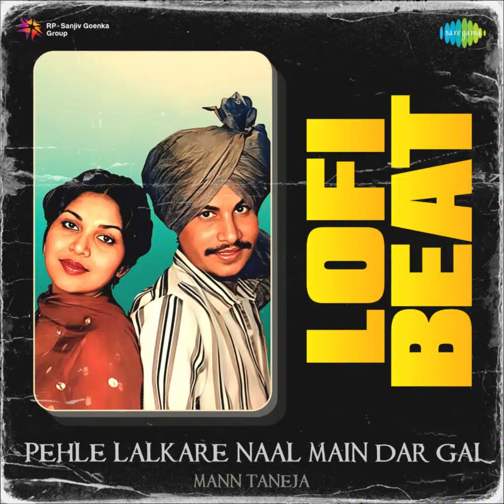 Pehle Lalkare Naal Main Dar Gai (Lofi Beat) [feat. Mann Taneja]