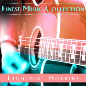 Finest Music Collection: Lightnin' Hopkins