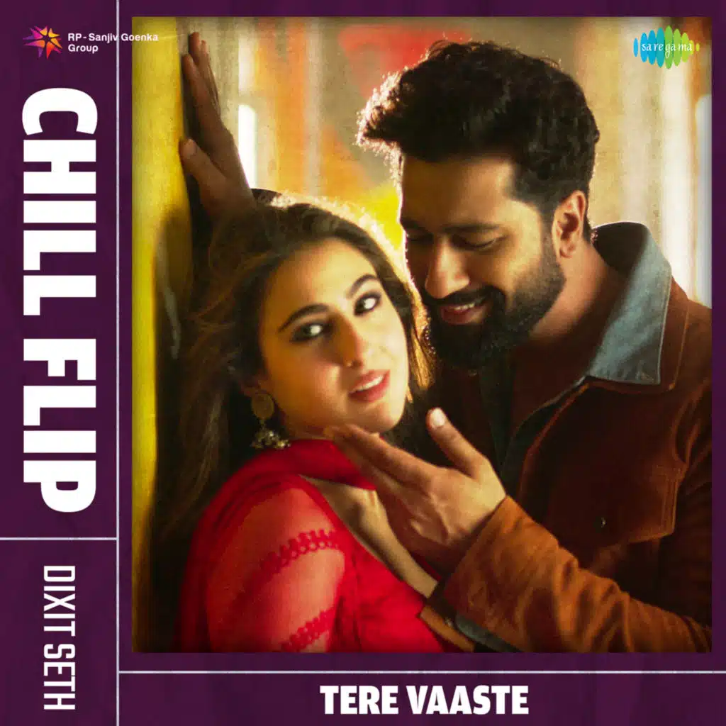 Tere Vaaste (Chill Flip)