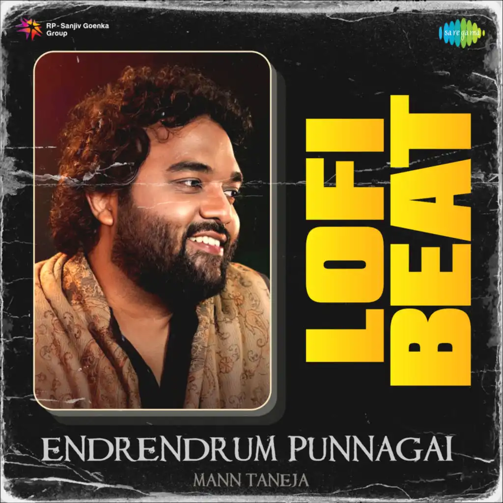 Endrendrum Punnagai (Lofi Beat) [feat. Mann Taneja]