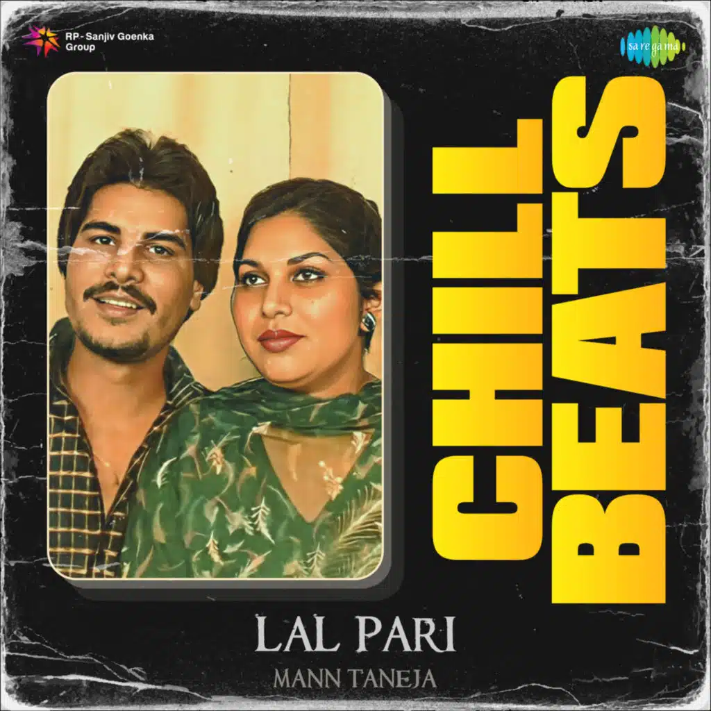 Lal Pari (Chill Beats) [feat. Mann Taneja]