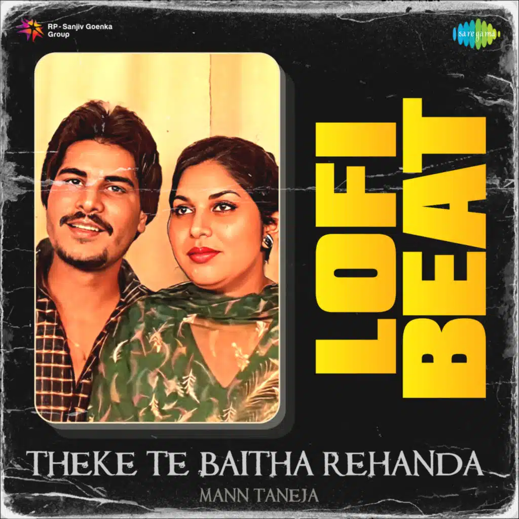 Theke Te Baitha Rehanda (Lofi Beat) [feat. Mann Taneja]