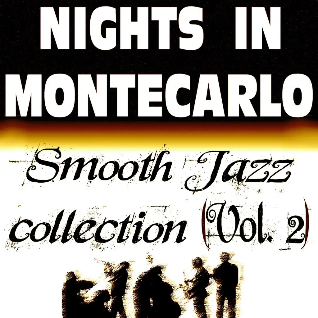 Nights In Montecarlo - Smooth Jazz Collection (vol. 2)