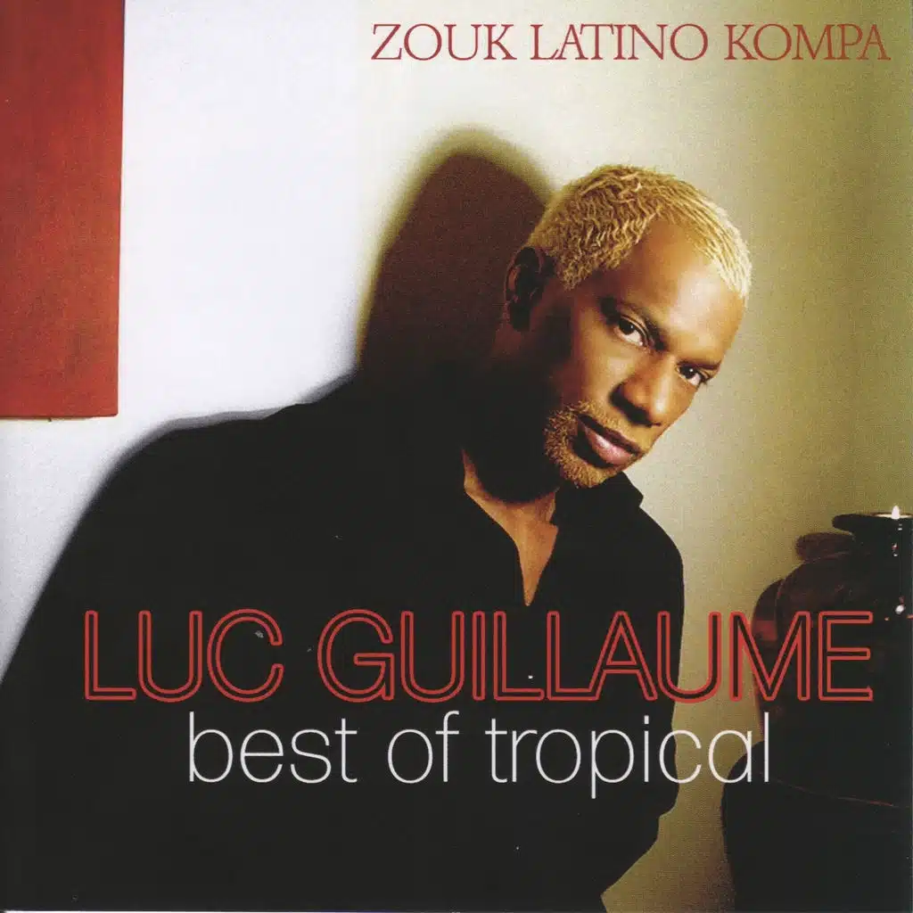 Best of Tropical (Zouk Latino Kompa)