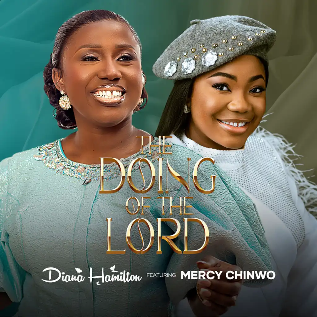 The Doing of the Lord (feat. MERCY CHINWO)